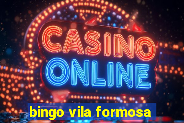 bingo vila formosa